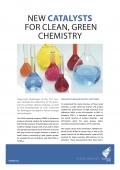New catalysts for clean, green chemistry